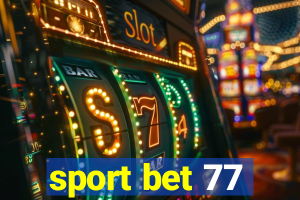 sport bet 77